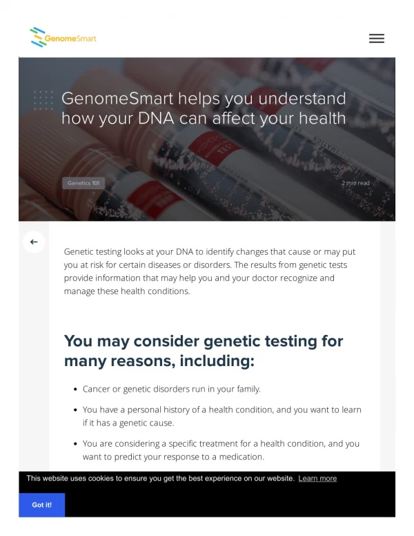 GenomeSmart helps you understand how your DNA can affect your health