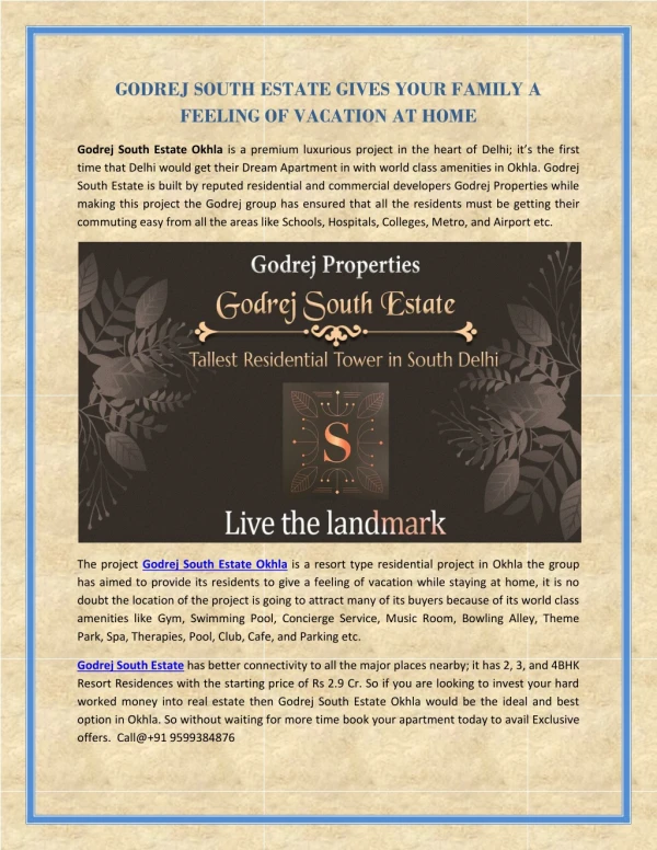 Godrej South Estate Okhla giver your family a feeling of Vacation at home