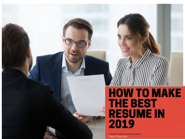 How to Make the Best Resume in 2019