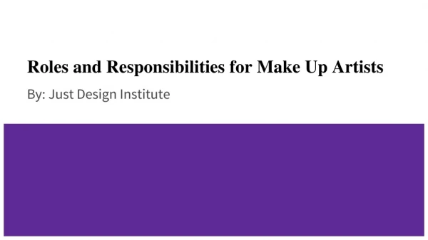 Roles and Responsibilities for Make Up Artists