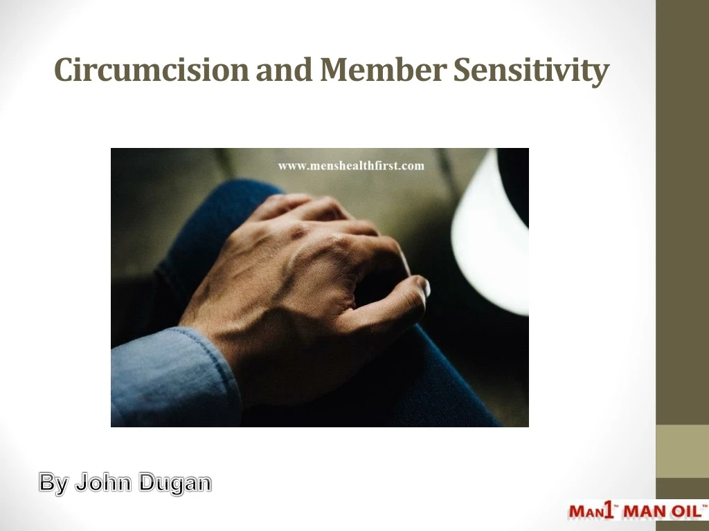 circumcision and member sensitivity