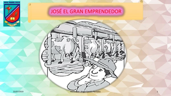 CUENTO DE JOSÉ EL EMPRENDEDOR