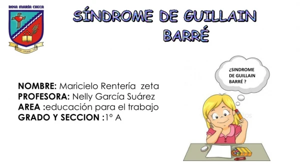 EL SINDROME DE GUIILLIAN - BARRE