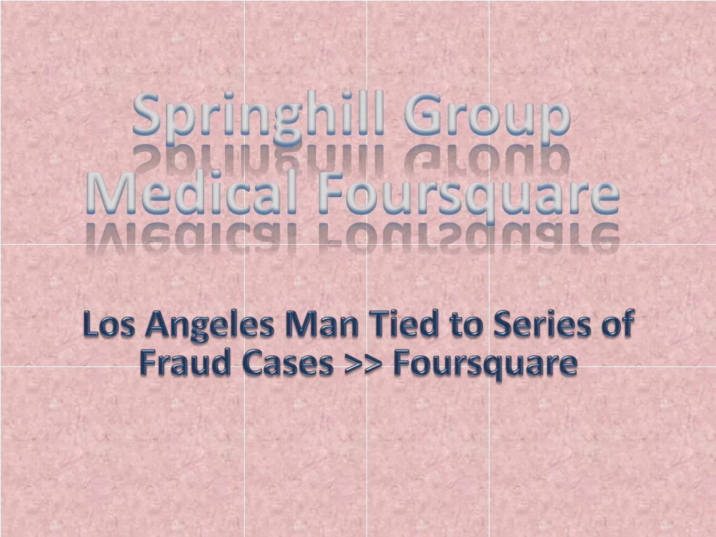 springhill group medical foursquare