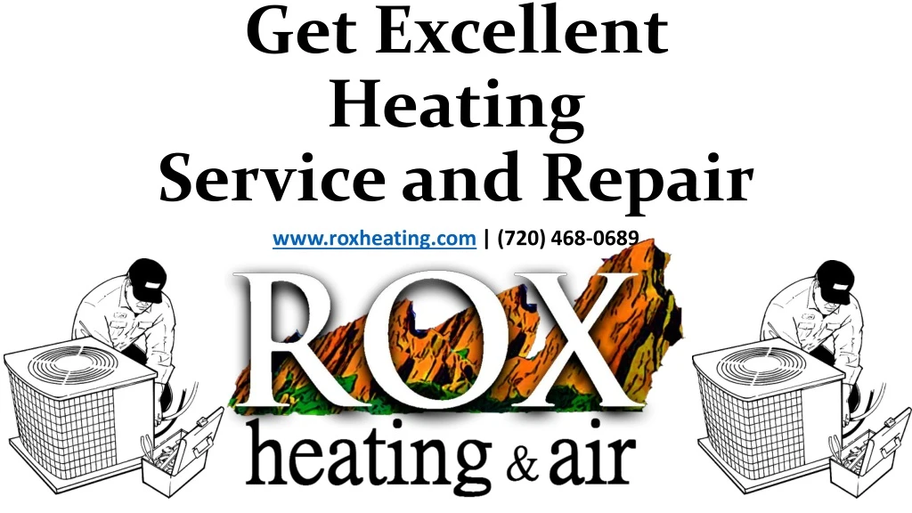 get excellent heating service and repair