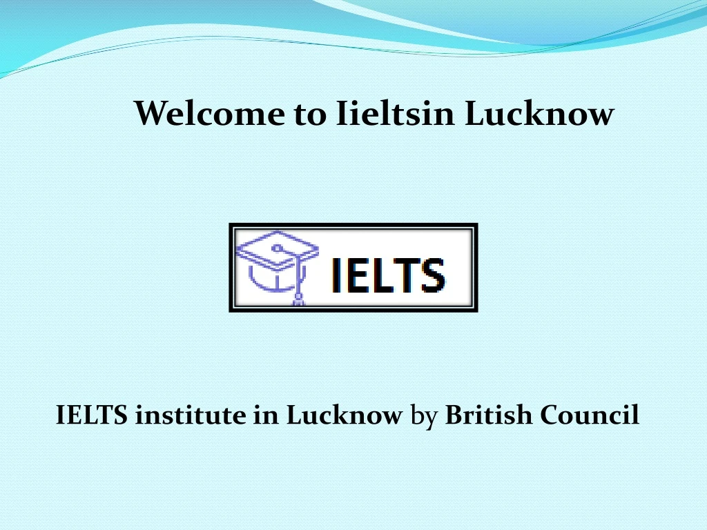 welcome to iieltsin lucknow