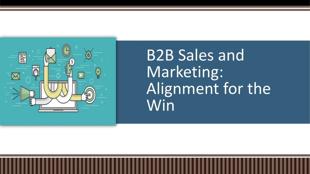 b2b sales and marketing alignment for the win