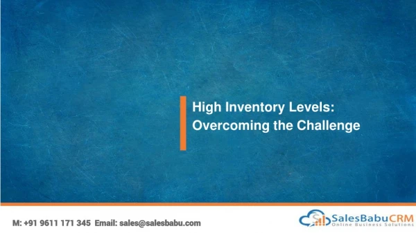 High Inventory Levels: Overcoming the Challenge