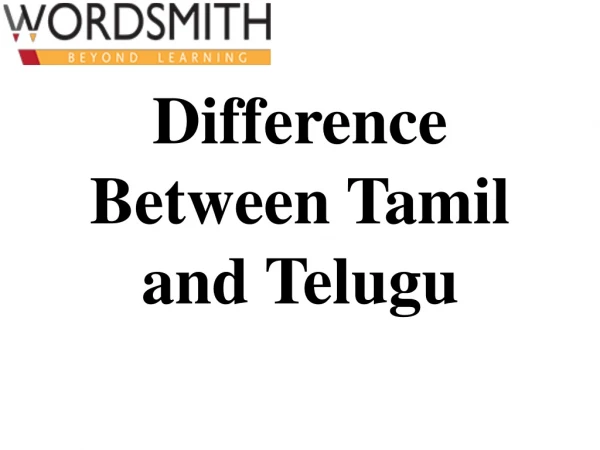 Difference Between Tamil and Telugu