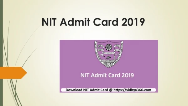 NIT Admit Card 2019 | Get Your hall Ticlket For 137 Non-Teaching Exam