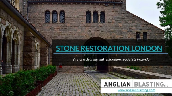 Stone Restoration in London