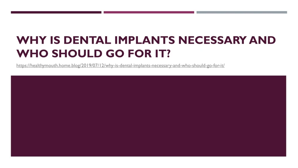 why is dental implants necessary and who should go for it