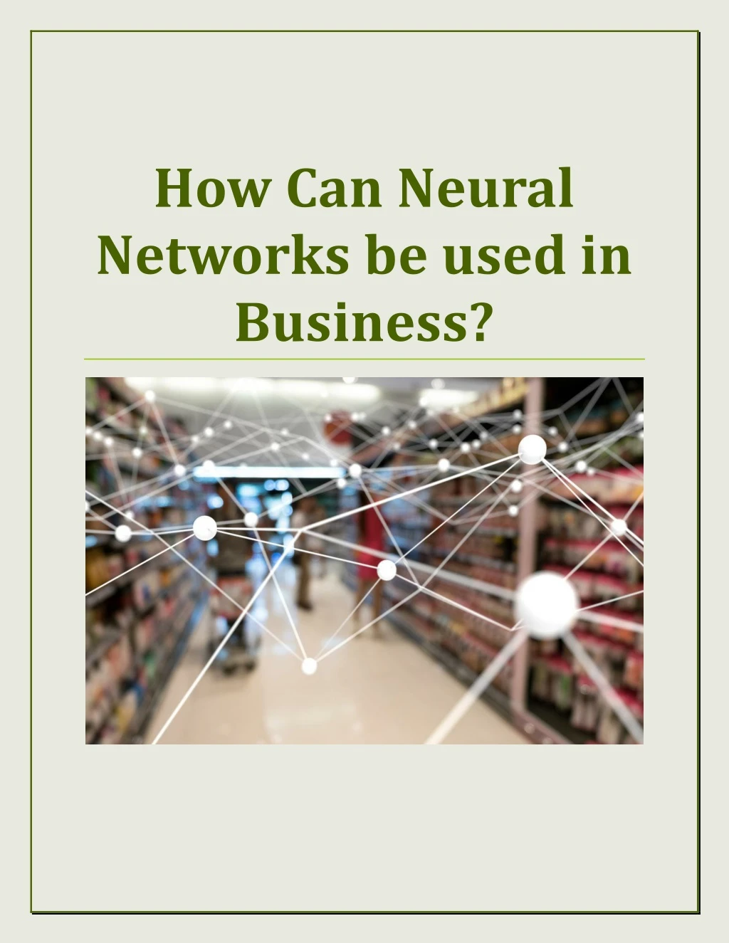 how can neural networks be used in business