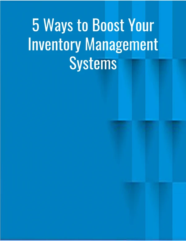 5 Ways to Boost Your Inventory Management Systems