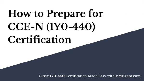 Study Guide : Citrix CCE-N (1Y0-440) Certification Exam