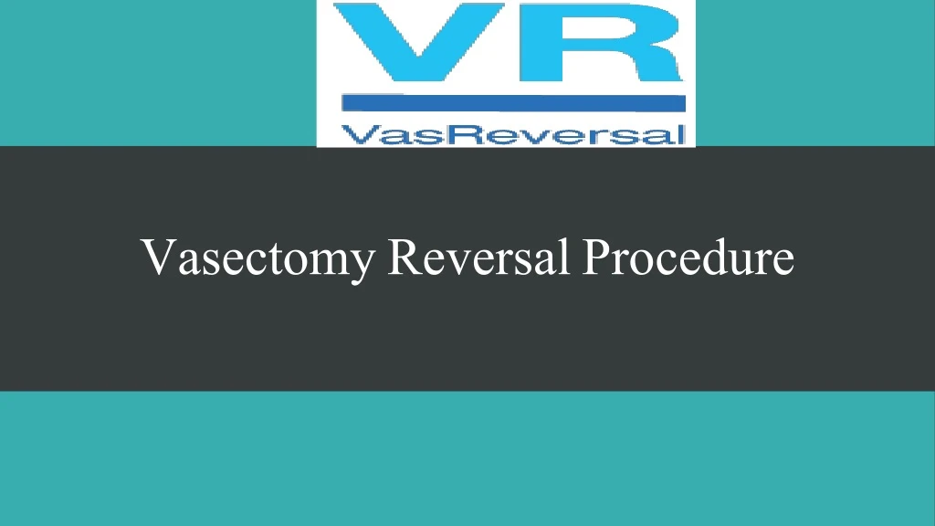 vasectomy reversal procedure