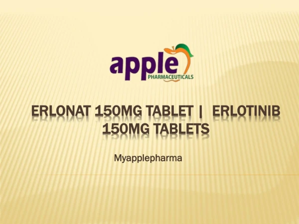 Buy Erlonat/Erlotinib 150mg tablets with price | Myapplepharma