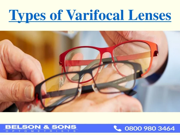 Types of Varifocal Lenses