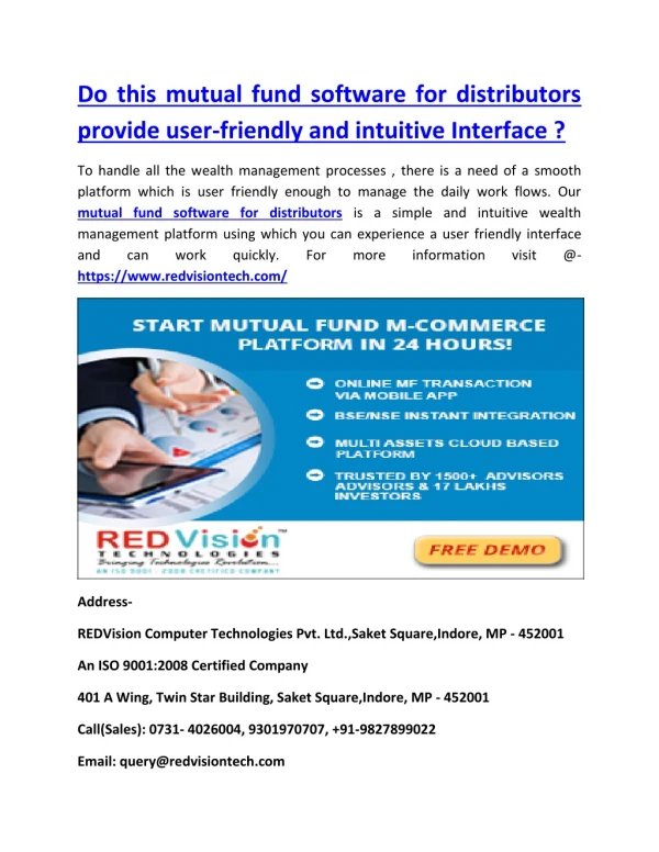 Do this mutual fund software for distributors provide user-friendly and intuitive Interface ?