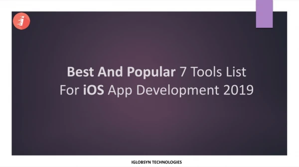 Best and Popular 7 Tools List for iOS App Development 2019