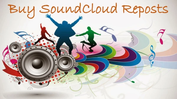 Get Large Fan-Following by Buying SoundCloud Reposts