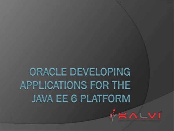 Oracle Developing Applications for the Java EE 6 Platform