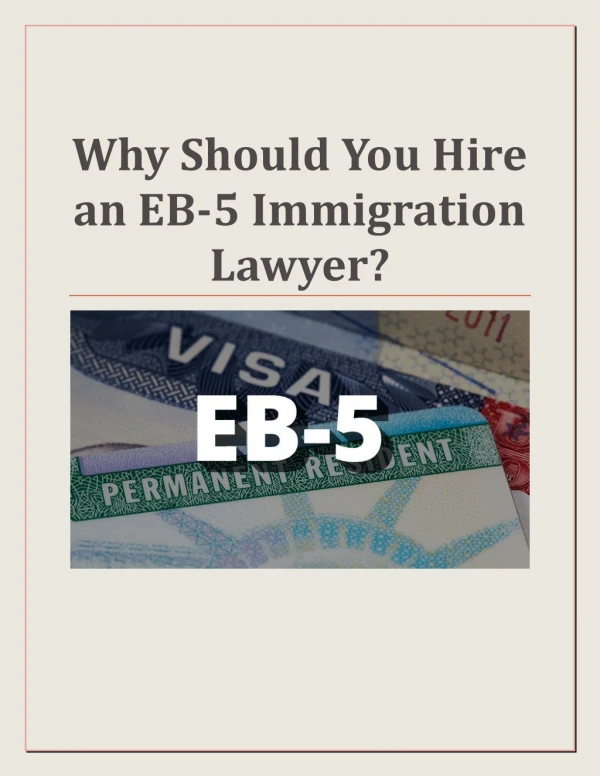 Why Should You Hire an EB-5 Immigration Lawyer?