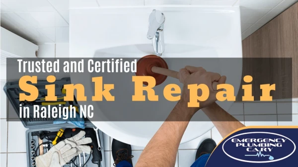 Trusted and Certified Plumber in Raleigh NC