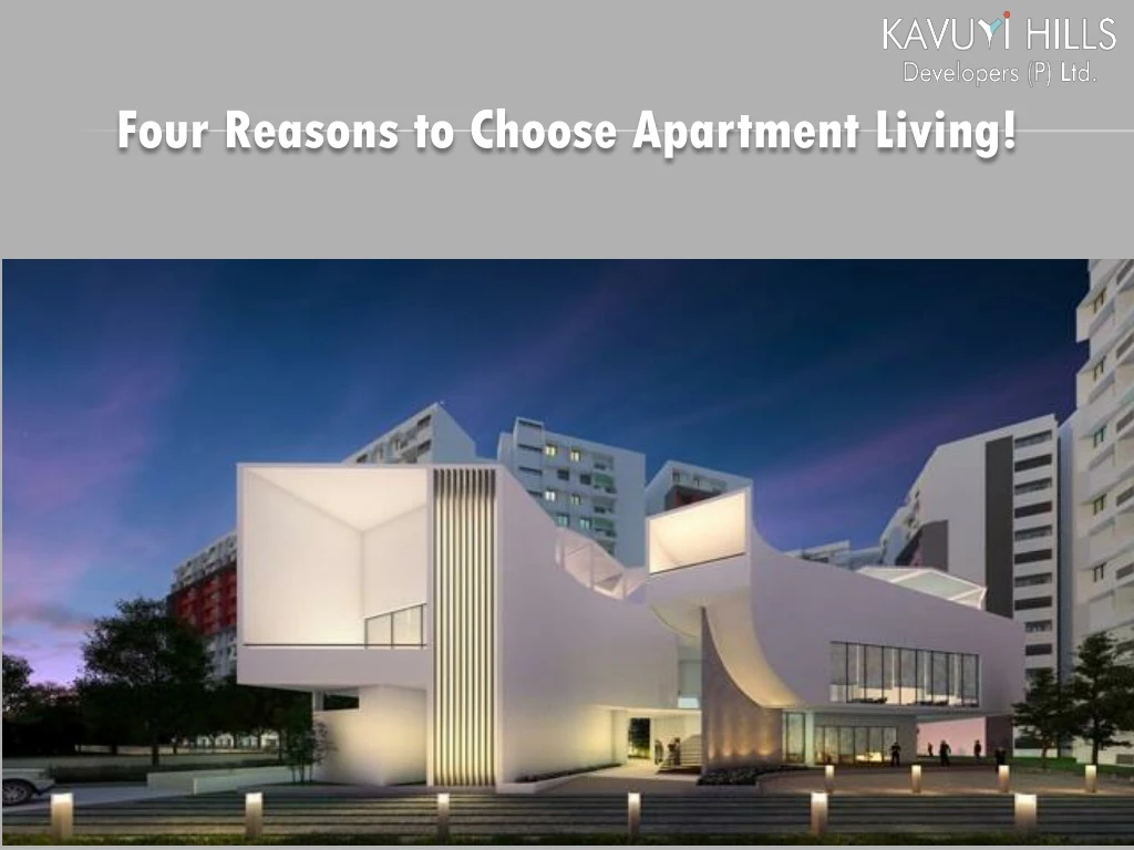 four reasons to choose apartment living