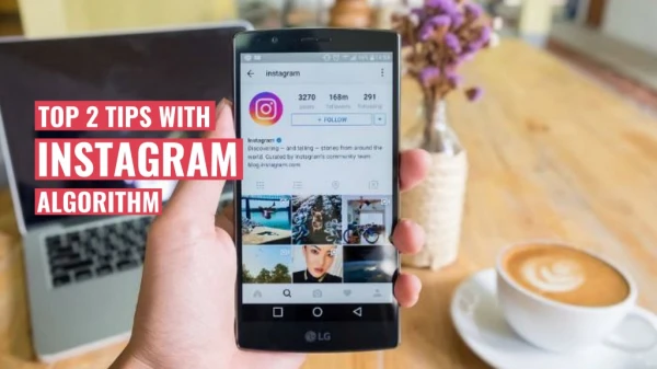 Top 2 Tips With INSTAGRAM ALGORITHM