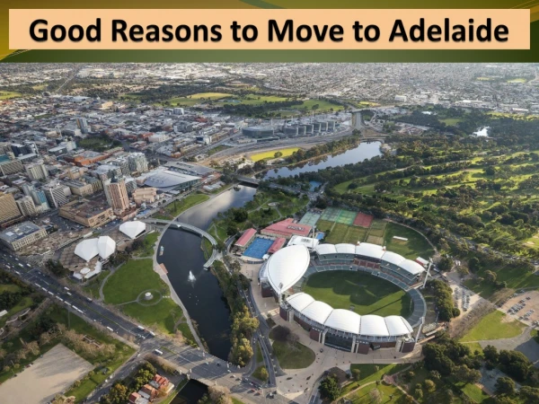 Top Reasons to Move to Adelaide