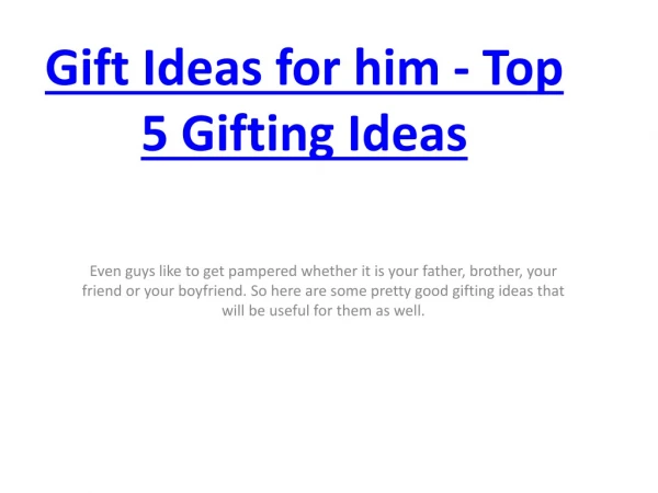 Gift Ideas for him - Top 5 Gifting Ideas