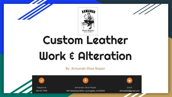 Armandos Shoe Repair - Custom Leather Work & Alteration