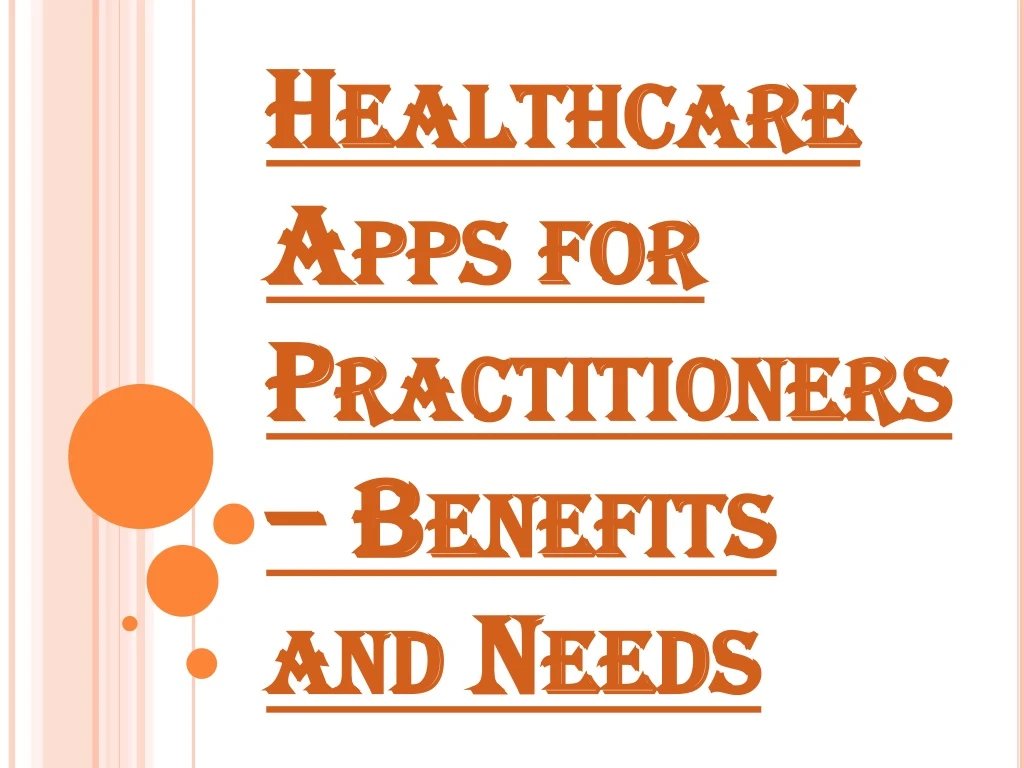 healthcare apps for practitioners benefits and needs