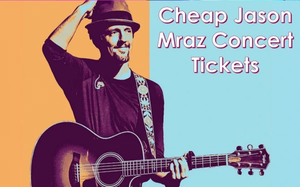 Jason Mraz Concert Tickets | Jason Mraz Concert Tickets Coupon