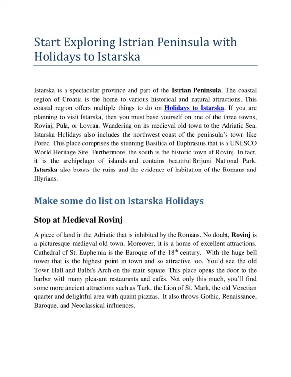 Start Exploring Istrian Peninsula with Holidays to Istarska