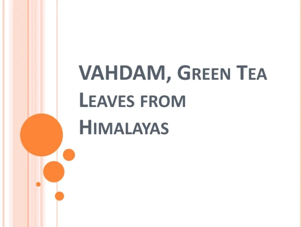 VAHDAM, Green Tea Leaves from Himalayas