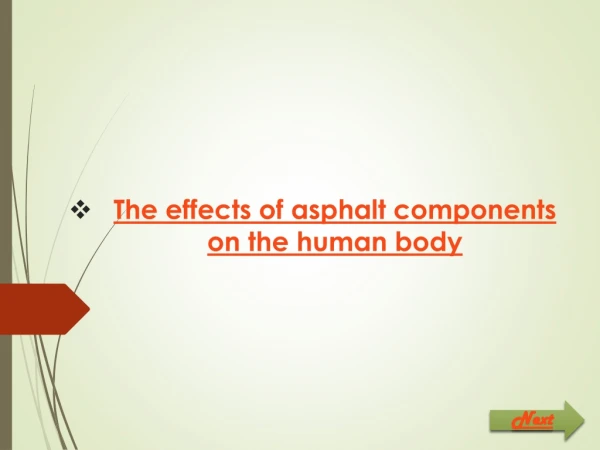 The effects of asphalt components on the human body