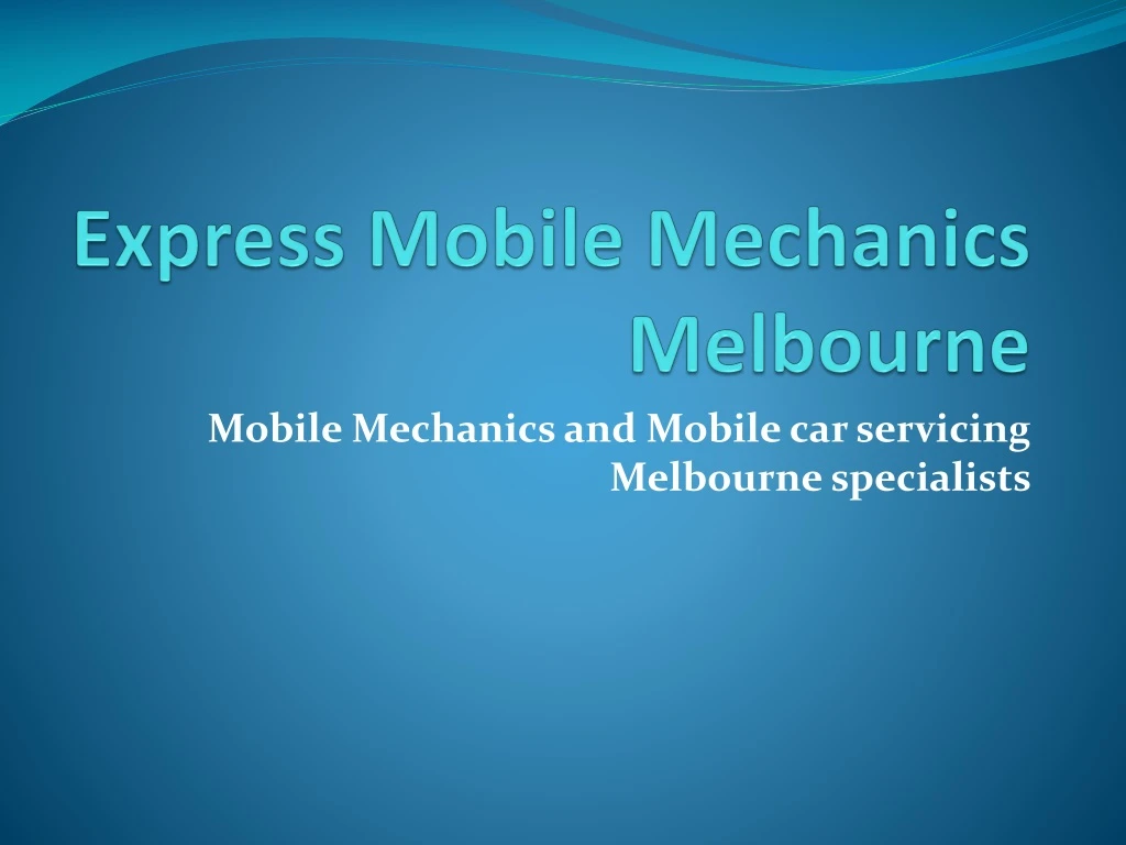 express mobile mechanics melbourne
