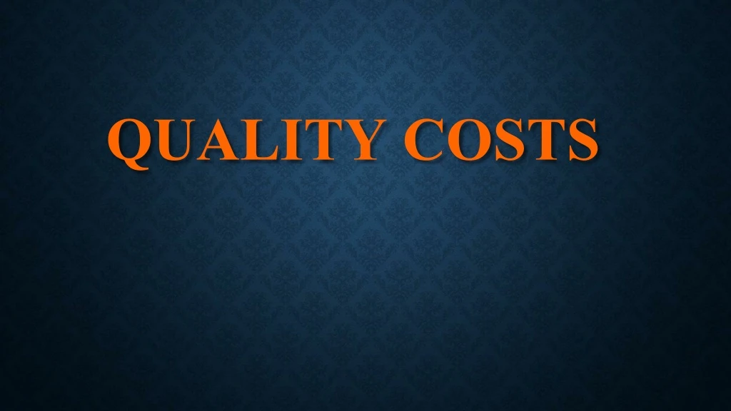 quality costs