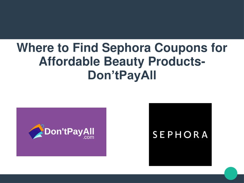 where to find sephora coupons for affordable