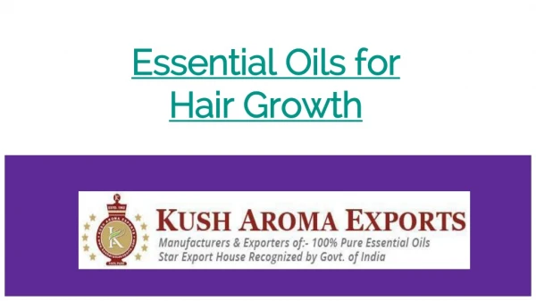 Organic Essential Oils for Hair Growth and Thickness