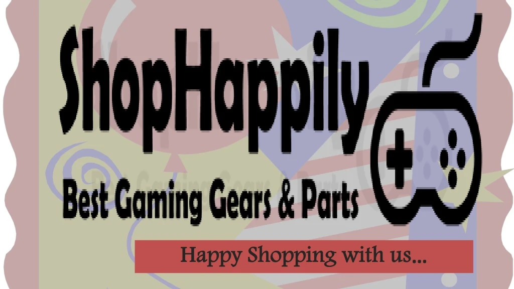 happy shopping with us
