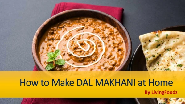 How to make Dal Makhani at Home