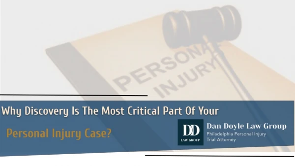 Why Discovery Is The Most Critical Part Of Your Personal Injury Case?