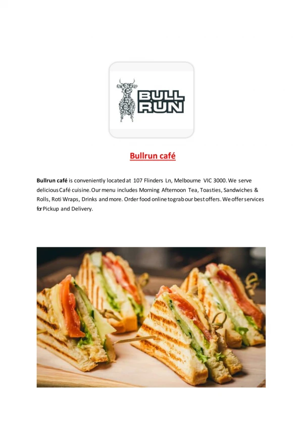 15% Off - Bullrun cafe-Melbourne - Order Food Online