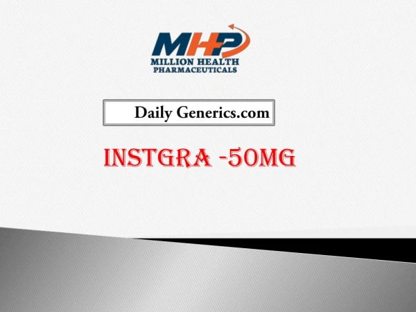 Cumpăra Instgra | Preț medicament- dailygenrics.com