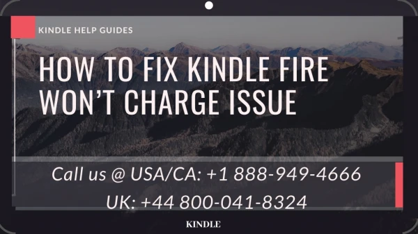 Get Instant Help for Kindle Won’t Charge Issue – Call 1-888-949-4666