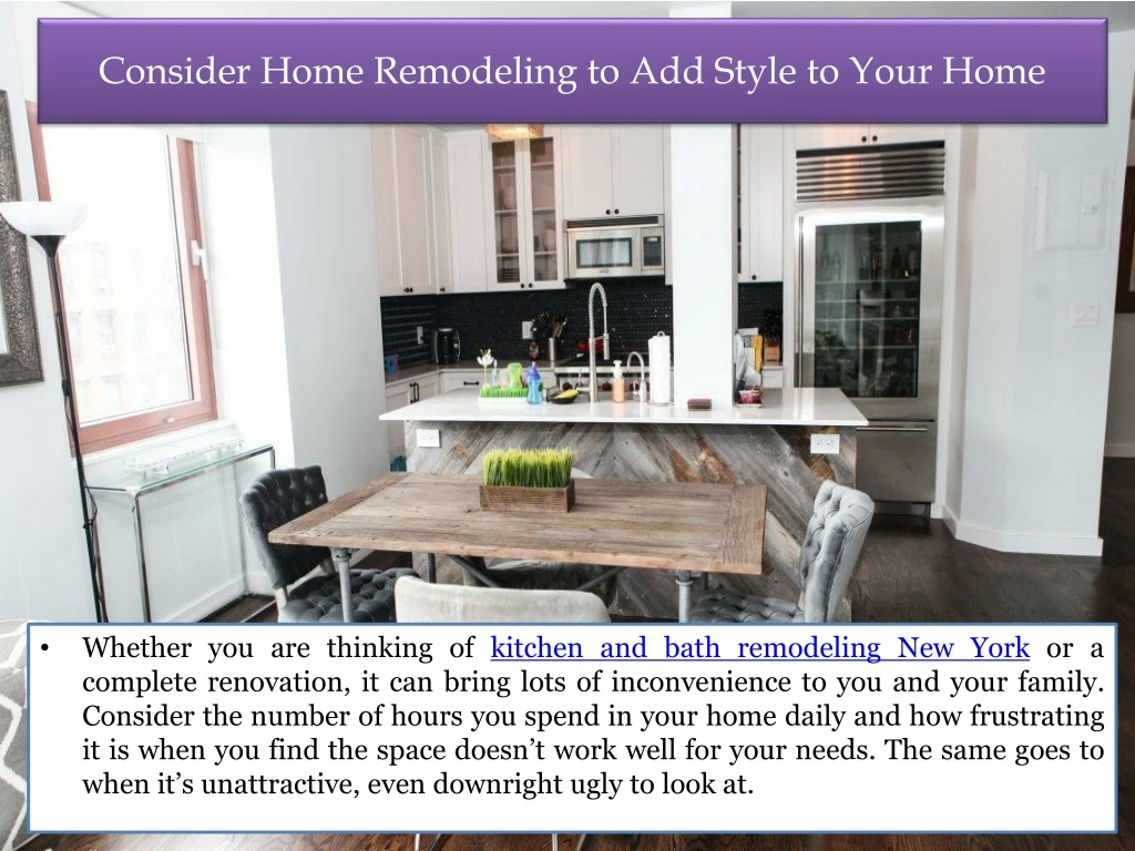consider home remodeling to add style to your home