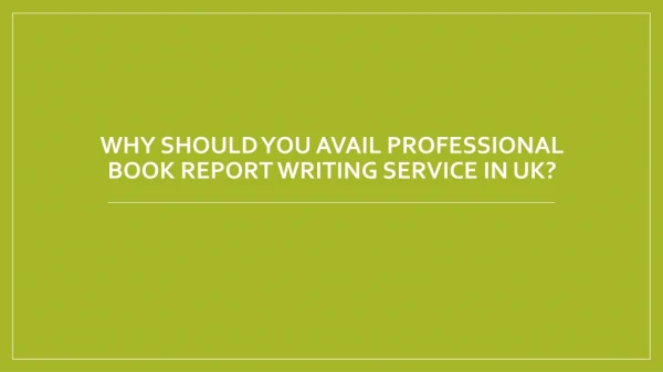 Why Should You Avail Professional Book Report Writing Service In UK?